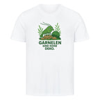 Garnelen sind keine Deko - T-Shirt - Shrimplab