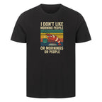 I Don’t Like Morning People - T-Shirt - Shrimplab