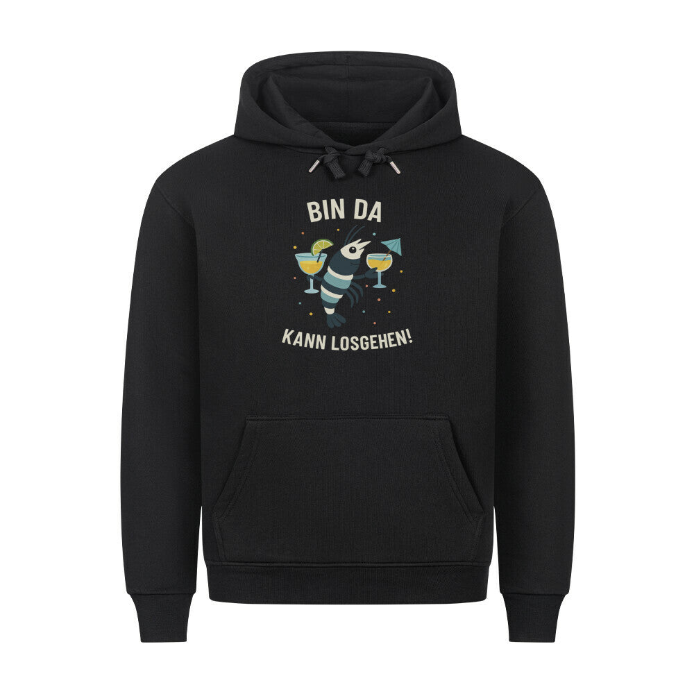 Bin da – kann losgehen! – Hoodie - Shrimplab