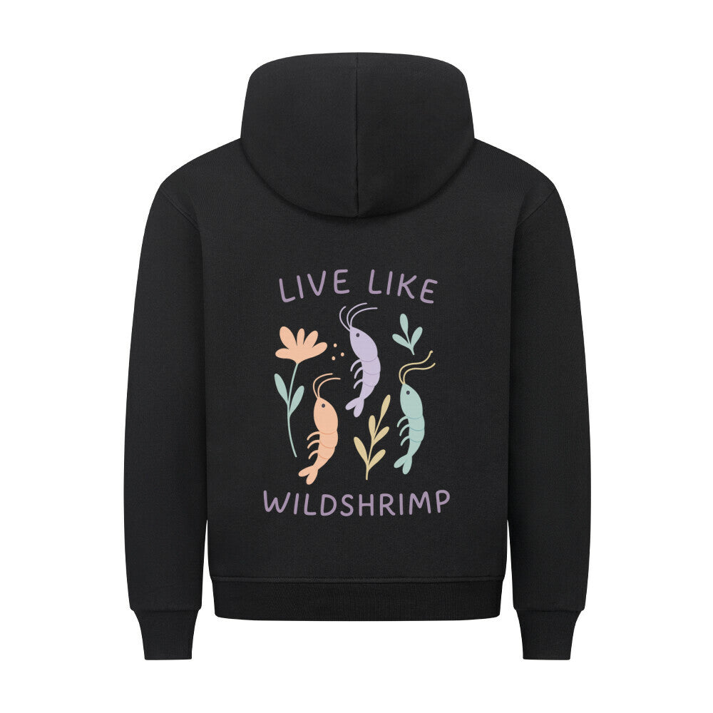 Live Like Wildshrimp – Hoodie - Shrimplab