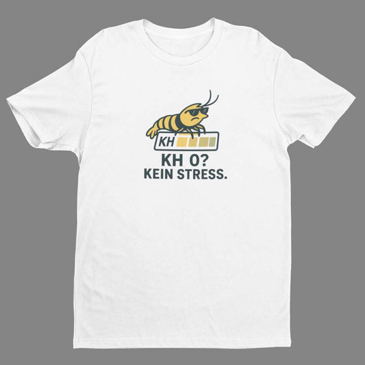 KH 0? Kein Stress. – T-Shirt