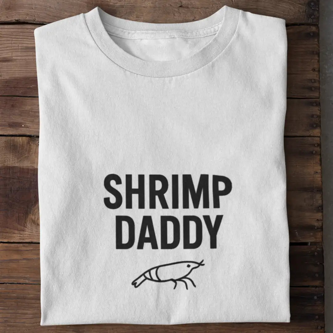 Shrimp Daddy - Shirt